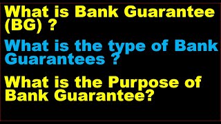 What is Bank Guarantee BG  Type of Bank Guarantees  What is the Purpose of BG ABG PBG [upl. by Aimee]