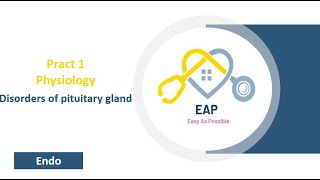 Pract 1  Physiology  Disorders of pituitary gland  Endo 42 [upl. by Letnuahs338]