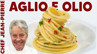 The Secret To Aglio E Olio  Chef JeanPierre [upl. by Brost796]