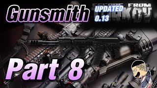 Escape From Tarkov Quest ไทย  Gunsmith Part 8 [upl. by Leahey]