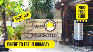 Two Seasons Boracay  Beachfront na in demand  Highly Recommended  Must try  Food Review [upl. by Ateuqahs]