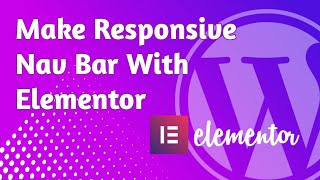 How to Create Navbar in Elementor  Wordpress  elementor tutorial [upl. by Enilauqcaj]