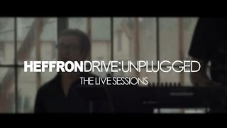 Heffron Drive  Nicotine Unplugged The Live Sessions [upl. by Najar]