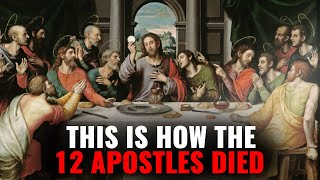 Heres How The 12 Apostles Actually Died [upl. by Fiertz]