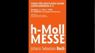 hmollMesse  Gratias  J S Bach  Chor für Geistliche Musik Ludwigshafen [upl. by Jennica]