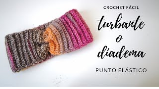 TURBANTE DIADEMA A CROCHET  PUNTO ELÁSTICO [upl. by Mines]