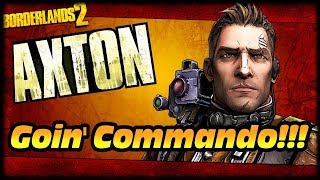 MAKs GOING COMMANDO Borderlands 2 Axton Funny Moments Fresh Play Lets Play [upl. by Pogue]