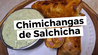 Chimichangas de Salchicha [upl. by Kall]