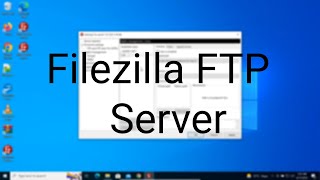 Filezilla FTP Server Setup for Windows [upl. by Inahpets]