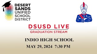 Indio High School 2024 Graduation [upl. by Carlson917]