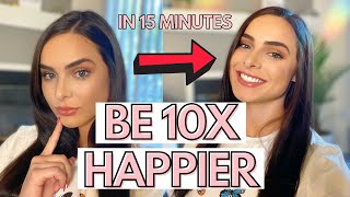 BE 10x HAPPIER IN 15 MINUTES easy 3step meditation technique [upl. by Tavie]