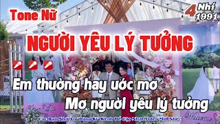 Karaoke Người Yêu Lý Tưởng  Tone Nữ  Hay Nhất Mới Nhất [upl. by Einahets259]