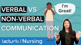 VERBAL VS NONVERBAL Communication  Therapeutic Communication Lecturio Nursing FundamentalsTheory [upl. by Icam436]