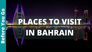 Bahrain Travel Guide 11 BEST Places to Visit in Bahrain amp Top Things to Do [upl. by Atiroc547]