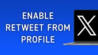 How To Enable Retweet From Profile On X Twitter On PC [upl. by Labanna]