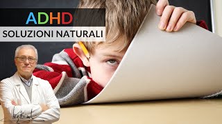 Disturbo da Deficit di Attenzione Iperattività ADHD e Rimedi Naturali [upl. by Adlee142]