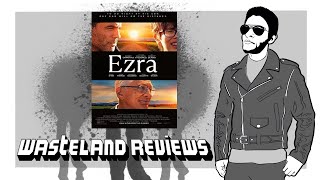 Ezra 2024  Wasteland Film Review [upl. by Aelrac]