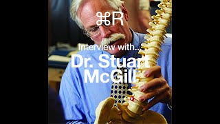 Becoming a Back Mechanic with Dr Stuart McGill [upl. by Cantlon]