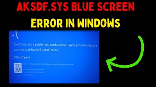 How to Fix aksdfsys Blue Screen Error in Windows 11 [upl. by Monahon430]