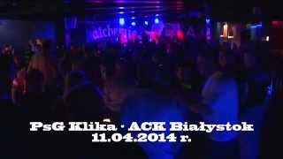 PsG Klika  Koncert Ack Białystok 11042014 [upl. by Purdum]