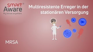 Multiresistente Erreger in der stationären Pflege MRSA  Pflichtunterweisungen  smartAware [upl. by Cost232]