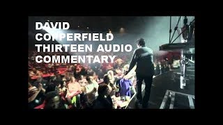 Copperfield quotLucky 13quot Thirteen Illusion Audio Commentary 2018 [upl. by Baese]