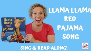 Llama Llama Red Pajama Song  Childrens Book Song  Sing amp Read Along [upl. by Uyr]