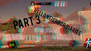 Hello neighbor diaries 89 part 3 70 subs [upl. by Mcnelly]