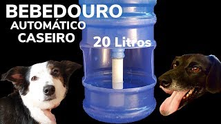 BEBEDOURO AUTOMATICO CASEIRO DE 20 LITROS  CACHORRO COMO FAZER BEBEDERO CASERO PERROS E MASCOTAS [upl. by Hofmann]