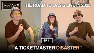 The Oasis ticket disaster  Mad For It The Road To Oasis Podcast 1 [upl. by Winstonn]