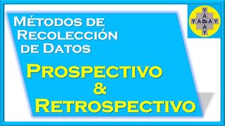 Diferencia entre Prospectivo y Retrospectivo  LatinTest [upl. by Llorrac]