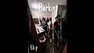 Barkin official audio [upl. by Yecal944]