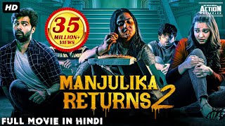 MANJULIKA RETURNS 2 2022 New Released Hindi Dubbed Movie  Adith Arun Pujita P South Movie 2022 [upl. by Leile261]