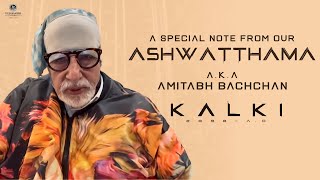 Amitabh Bachchan’s Special Note on the Success of Kalki 2898 AD  Vyjayanthi Movies [upl. by Anhaj]