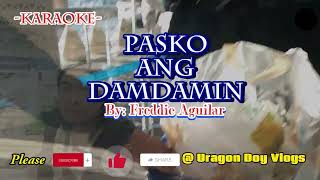 PASKO ANG DAMDAMIN Karaoke wlyrics [upl. by Mandelbaum]