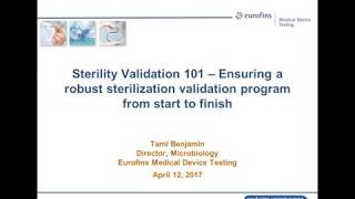 Sterility Validation 101 Ensuring a robust sterilization validation program from start to finish [upl. by Mata913]