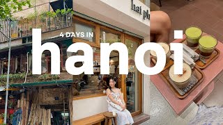 4 days in Hanoi Vietnam  cafehopping banh mi  pho custom suit tailor local shops ninh binh [upl. by Car]