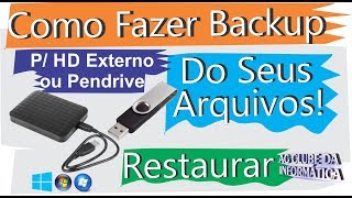 Como fazer Backup de todos arquivos para HD Externo ou Pendrive e Restaurar [upl. by Ecinert956]