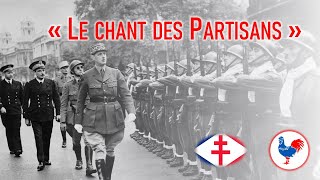 quotLe Chant des Partisansquot Résistance française [upl. by Neih380]