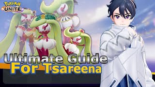 ULTIMATE Tsareena Guide for Pokemon Unite  Must Know [upl. by Yecies]