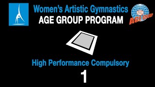 Womens Artistic Gymnastics Age Group Program  Floor  High Performance Compulsory 1 [upl. by Soane]