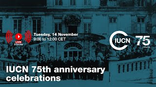 IUCN 75year anniversary celebrations [upl. by Karlise]