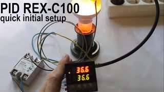 PID REX C100 quick initial setup [upl. by Haet]