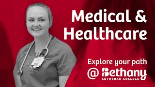 Medical and Healthcare at Bethany Lutheran College [upl. by Chapnick536]