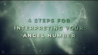 4 Steps for Breaking Down the Meaning Behind Your Angel Numbers [upl. by Russom262]