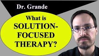 What is SolutionFocused Therapy SolutionFocused Brief Therapy [upl. by Crellen]