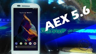 Official Latest AOSP Extended 56  Review  The New AEX 56  Its AWESOME ❤️ [upl. by Aynotel190]