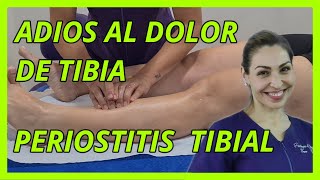 Tratamiento de PERIOSTITIS Tibial  DOLOR dedos y EMPEINE  ELIMINA el DOLOR con MASAJE en laTIBIA [upl. by Siger]