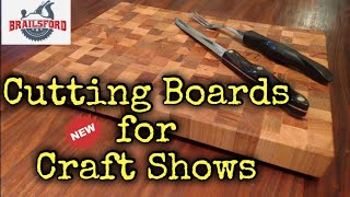 Cutting Boards for Craft Shows [upl. by Ttenaej]