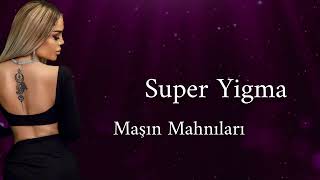 Super Yigma Masin Mahnilari 2024  Dinlemeye Deyer Sevgi Mahnilari  Xit Mahnilar [upl. by Shimkus]